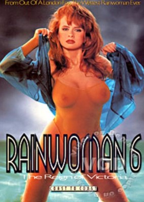 Rain Woman 6 - The Reign of Victoria (1993)